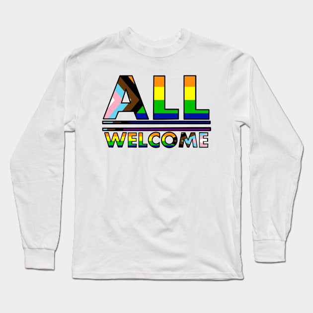 Welcome All Progress Pride Long Sleeve T-Shirt by laceylschmidt